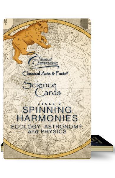Classical Acts and Facts Science Cards: Spinning Harmonies Cycle 2 (Ecology, Astronomy and Physics)