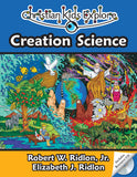 Christian Kids Explore Creation Science Book (Grades 4-8)