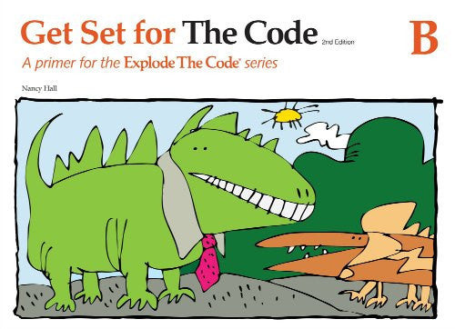 Explode The Code Get Set For The Code B - Grade K-1, 2nd Edition