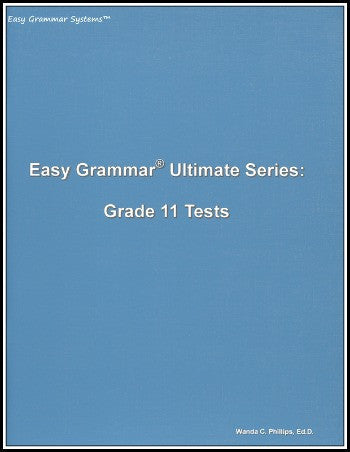Easy Grammar Ultimate Series: 180 Daily Teaching Lessons Grade 11 Test Booklet