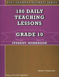 Easy Grammar Ultimate Series: 180 Daily Teaching Lessons Grade 10 Student Workbook
