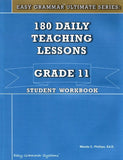 Easy Grammar Ultimate Series: 180 Daily Teaching Lessons Grade 11 Student Book