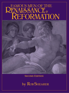 Famous Men of the Renaissance & Reformation