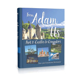 From Adam to Us Part 2: Castles to Computers