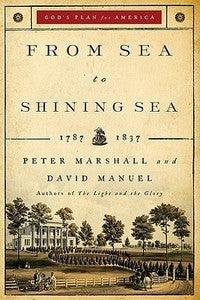 From Sea To Shining Sea, repackaged edition: 1787-1837