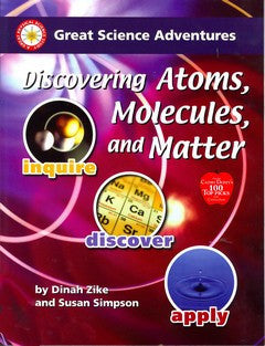 Great Science Adventures: Discovering Atoms, Molecules, and Matter
