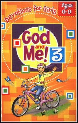 God and Me, Devotions for Girls Ages 6-9 Volume 3
