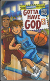 Gotta Have God, Devotions for Boys Ages 10-12 Volume 3