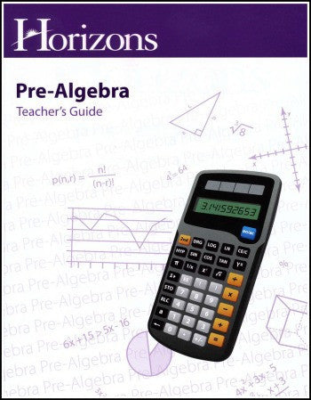 Horizons Math Pre-Algebra Teacher's Guide