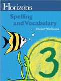 Horizons Spelling and Vocabulary 3rd Grade Student Book