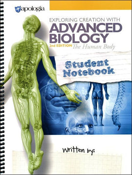 Apologia Exploring Creation with Advanced Biology: The Human Body Student Notebook, 2nd Edition