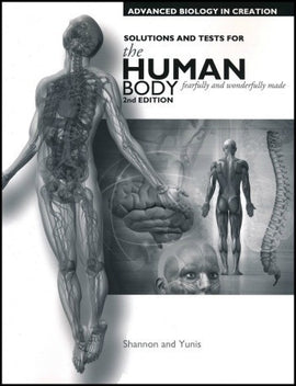 Apologia Exploring Creation with Advanced Biology: The Human Body Solutions & Tests, 2nd Edition