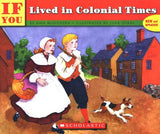 If You Lived In Colonial Times