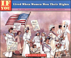 If You Lived When Women Won Their Rights