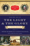 Light And The Glory For Young Readers