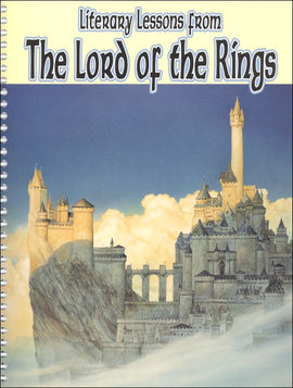 Literary Lessons from The Lord of the Rings Student Book, 2nd Edition