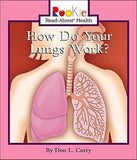 How Do Your Lungs Work?