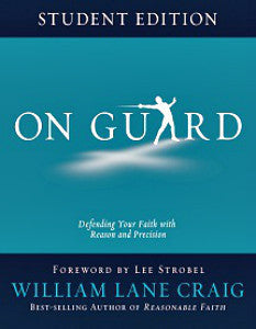 On Guard for Students: A Thinker's Guide to the Christian Faith
