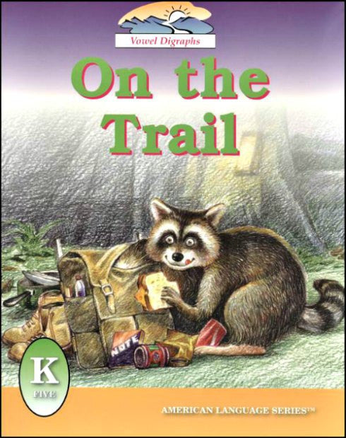 On the Trail Grade K Reader (American Language Series)