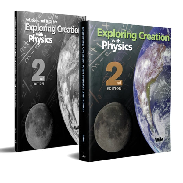 Apologia Exploring Creation with Physics Set, 2nd Edition (student text, solutions and tests manual)
