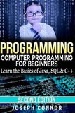 Programming: Computer Programming For Beginners: Learn The Basics Of HTML5, JavaScript & CSS