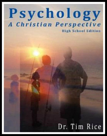 Psychology: A Christian Perspective, High School Edition