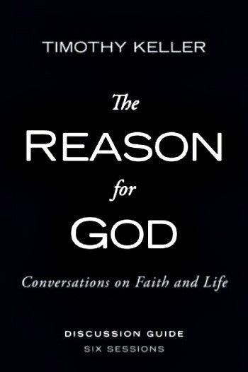 The Reason for God Discussion Guide