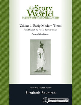Story of the World Volume 3: Early Modern Times Tests and Answer Key, Revised Edition
