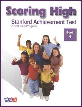 Scoring High on the Standard Achievement Test (SAT/10) Grade 4 Student Book