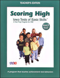 Scoring High on the Iowa Tests of Basic Skills (ITBS) Grade 2 Teacher's Edition