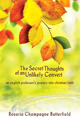Secret Thoughts of an Unlikely Convert (F)