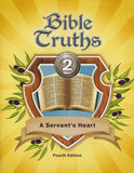 BJU Press Bible Truths 2: A Servant's Heart Student Worktext (4th ed.)