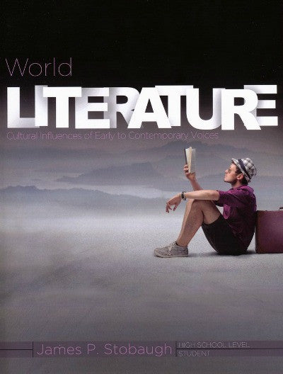 World Literature Student Edition, by James Stobaugh