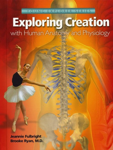 Exploring Creation with Human Anatomy and Physiology Textbook