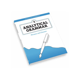 Analytical Grammar Level 4: Phrases and Clauses Instructor Handbook