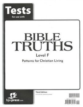BJU Press Bible Truths Level F Tests 3rd EDITION