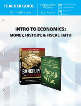 Intro to Economics : Money, History & Fiscal Faith (Teacher Guide)