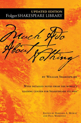 Much Ado About Nothing (Folger Shakespeare Library)