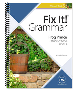 Fix It! Grammar Level 5: Frog Prince Student Book (Grades 9-12+)