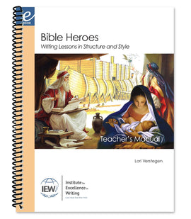 Bible Heroes Writing Lessons Teacher's Manual