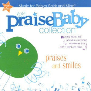 Praises and Smiles CD Praise Baby Series