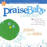Praises and Smiles CD Praise Baby Series
