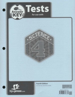 BJU Press Science 4 Test Answer Key 4 ed.