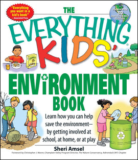 The Everything Kids' Environment Book