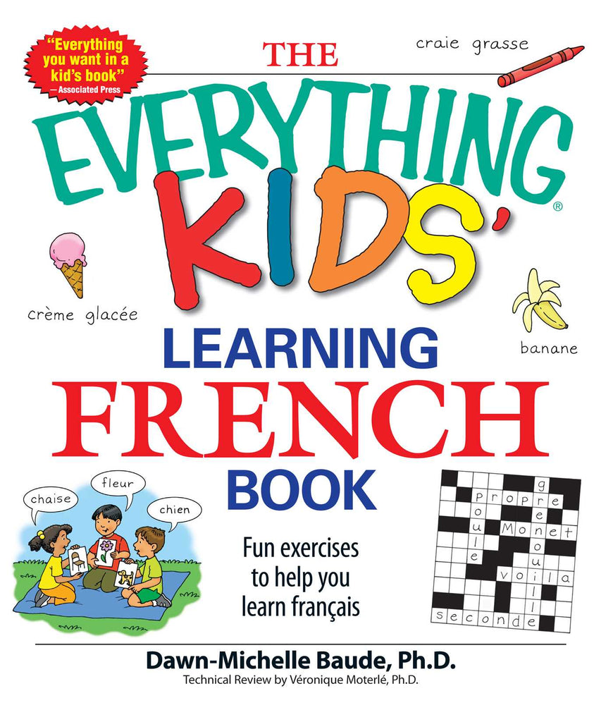 The Everything Kids' Learning French Book