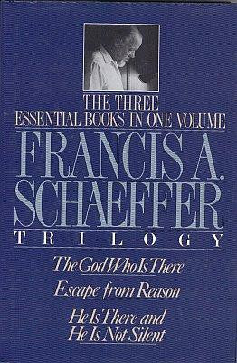 Francis A Schaeffer TRILOGY