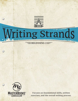 Writing Strands: Beginning 2 (Grade 5-8)