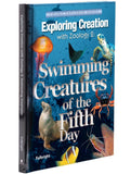 Exploring Creation with Zoology 2: Swimming Creatures of the Fifth Day Textbook
